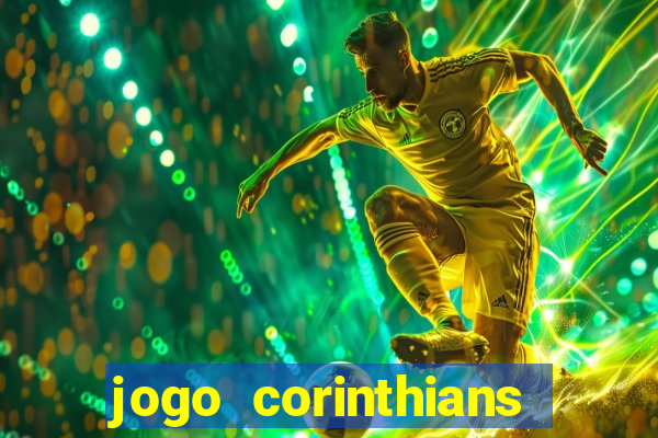 jogo corinthians hoje futemax